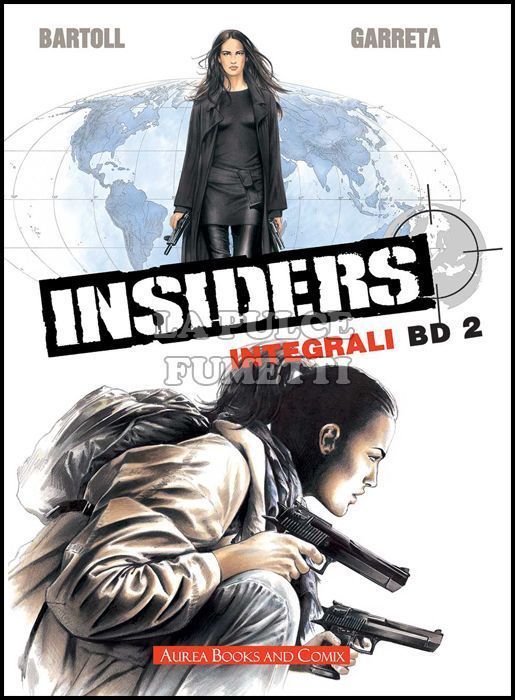 GLI INTEGRALI BD #    10 - NUOVA SERIE 2 - INSIDERS 2: MISSILI PER ISLAMABAD - LA TRAPPOLA AFGHANA